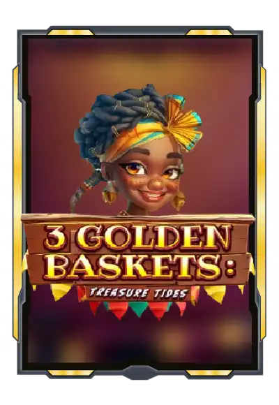 3-golden-baskets--treasure-tides